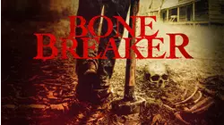 Bone Breaker