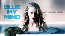 Blue My Mind