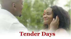 Tender Days
