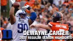 DeWayne Carter 2021 Regular Season Highlights | Duke DL