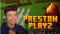 PrestonPlayz
