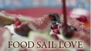 Food. Sail. Love
