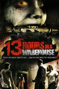 13 Hours in a Warehouse