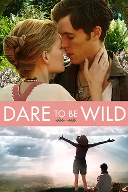 Dare To Be Wild