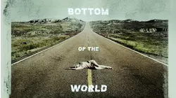 Bottom of The World