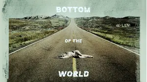Bottom of The World