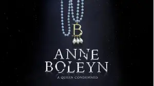 Anne Boleyn: A Queen Condemned