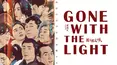 Gone With The Light