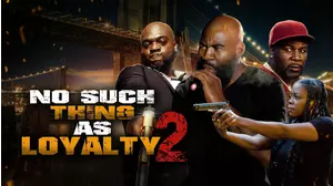 No Such Thing as Loyalty 2