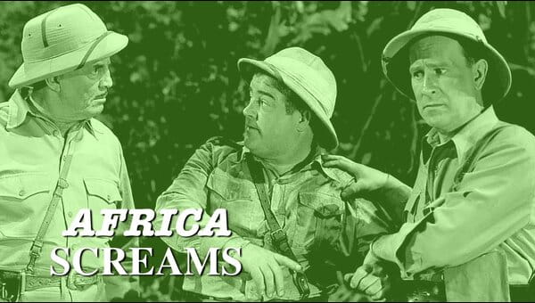 Abbott & Costello in Africa Screams (In Color) on FREECABLE TV