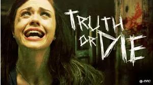 Truth or Die