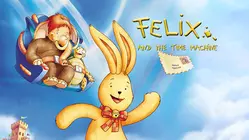 Felix and the Time Machine