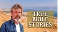 True Bible Stories