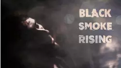 Black Smoke Rising