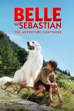 Belle & Sebastian: The Adventure Continues
