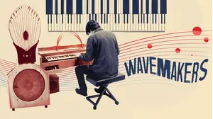 Wavemakers