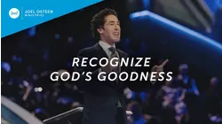 Recognize God's Goodness