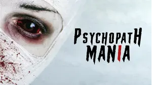 Psychopath: Mania