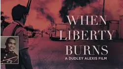 When Liberty Burns