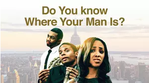 Do You Know Where Your Man Is?