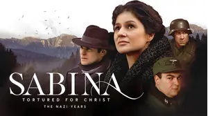 Sabina: Tortured for Christ, The Nazi Years