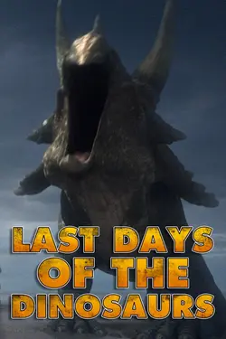 Last Day of the Dinosaurs