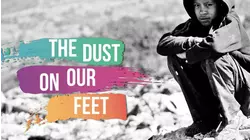 The Dust On Our Feet