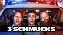 3 Schmucks