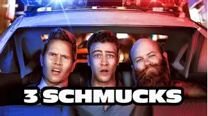 3 Schmucks