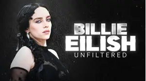 Billie Eilish: Unfiltered