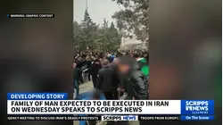 Family of man expected to be executed in Iran speaks to Scripps News