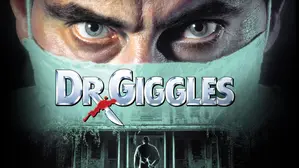 Dr. Giggles [Broadcast Edit]