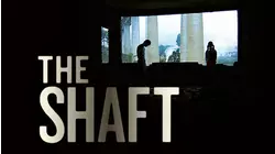 The Shaft