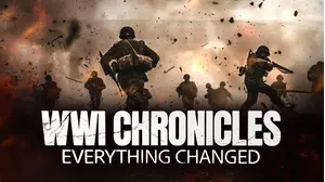 WWI Chronicles: Everything Changed