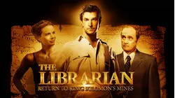 The Librarian: Return to King Solomon's Mines