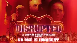 Disrupted