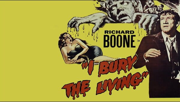 Richard Boone in I Bury The Living on FREECABLE TV