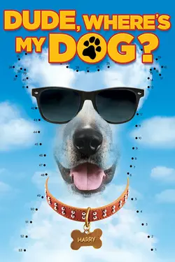 Dude, Where's My Dog?