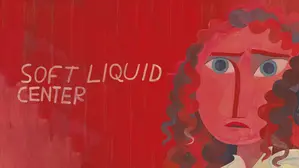 Soft Liquid Center
