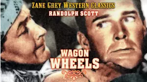 Zane Grey: Wagon Wheels
