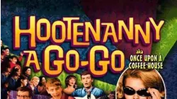 Hootenanny A Go Go