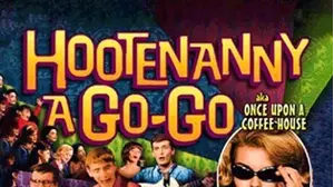 Hootenanny A Go Go