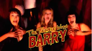 The Trouble with Barry