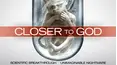 Closer to God