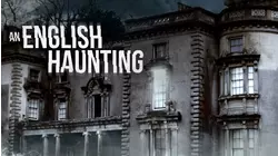 ENGLISH HAUNTING, AN