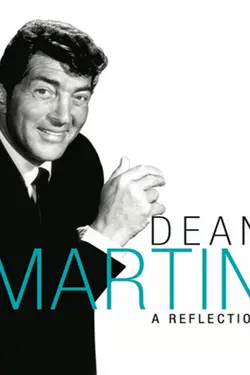 Dean Martin: A Reflection