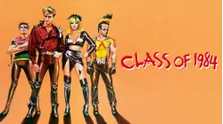 Class Of 1984 [Broadcast Edit]
