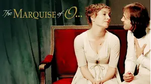 The Marquise of O...