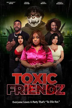 Toxic Friendz