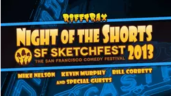 Night of the Shorts: SF Sketchfest 2013